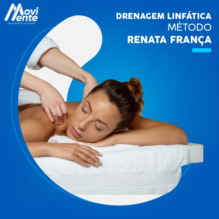 DRENAGEM LINFÁTICA MÉTODO RENATA FRANÇA - Rede MoviMente - Fisioterapia