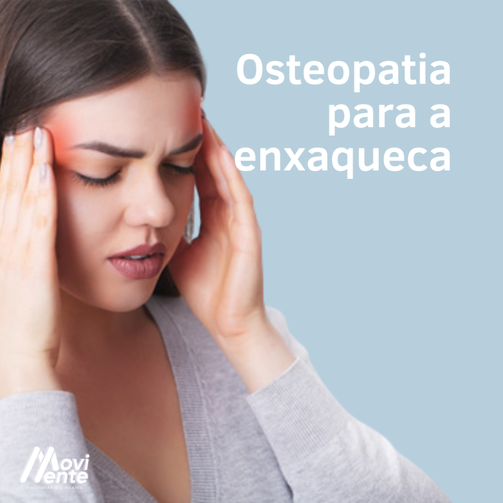 Osteopatia Para Enxaquecas Rede Movimente Fisioterapia E Pilates 3475